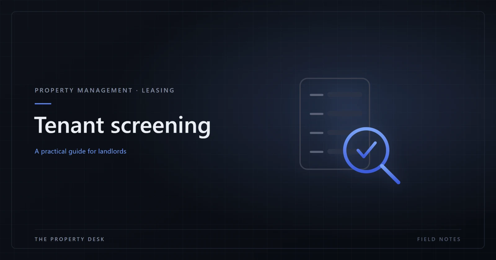 How to screen tenants thoroughly and fairly